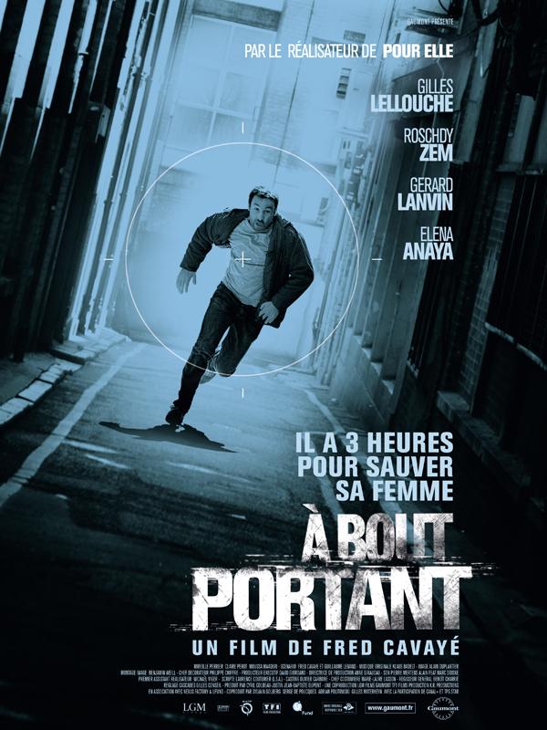 A BOUT PORTANT, film de Fred CAVAYE