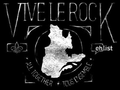 Vive Le Rock ! All Together In French ! with Karkwa Vive Le Rock ! All Together In French ! with Karkwa