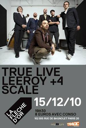 Concours – True Live / Leeroy / Scale