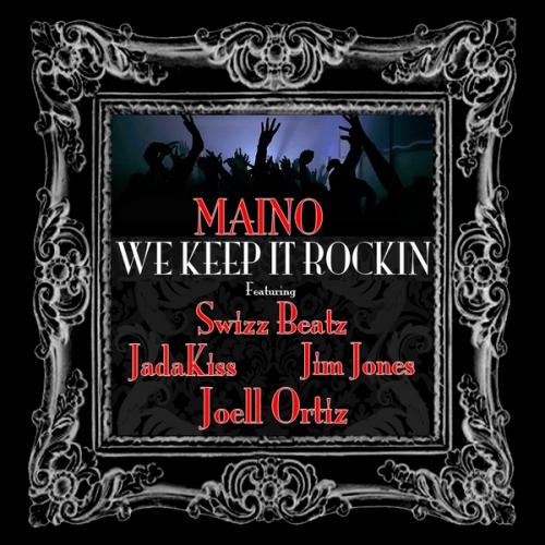 Maino ft. Swizz Beatz, Jadakiss, Jim Jones & Joell Ortiz – We Keep It Rockin
