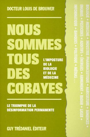 Le Dossier noir des Médicaments de synthèse, Réquisitoire du Docteur Louis de Brouwer