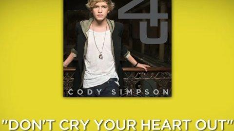 Cody Simpson... découvrez son nouveau titre Don't cry your heart out Cody Simpson... découvrez son nouveau titre Don't cry your heart out