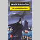 Serge Brussolo : La Princesse Noire (Livre) - Livres et BD d'occasion - Achat et vente