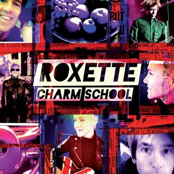 Roxette • Charm School (tracklisting)