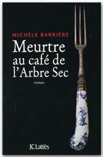 Meurtre au café de l’Arbre Sec Noir c’est noir