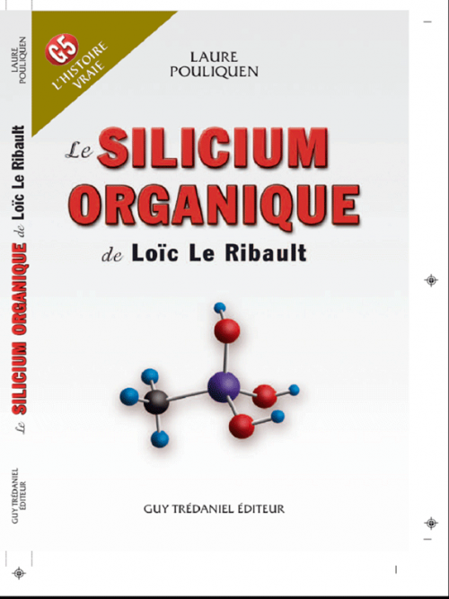Le Silicium Organique de Loïc Le Ribault - G5 l'Histoire Vraie 