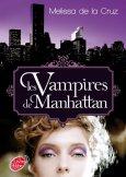 Les vampires de Manhattan en format poche - Melissa De La Cruz
