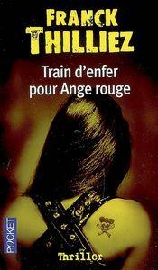 Train d'enfer pour Ange rouge train_d_enfer_pour_Ange_rouge