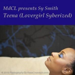 Sy Smith Sy Smith 300x300 Audio: Sy Smith Teena (Lovergirl Syberized)