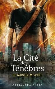 La Cité des Ténèbres T1: La Coupe Mortelle, de Cassandra Clare