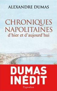 L'année littéraire (8) - Alexandre Dumas en Italie