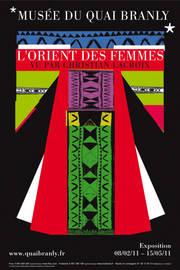 AFFICHE ORIENT DES FEMMES Expos culture à Paris : les nouveautés début 2011