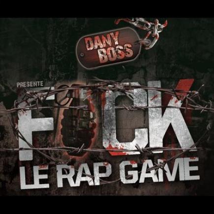 Album - DANY BOSS - fuck le rap game