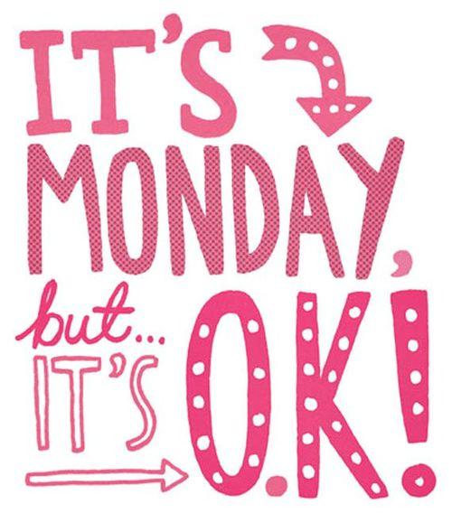 Monday-ok