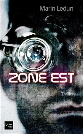zone-est-cover Zone Est de Marin Ledun