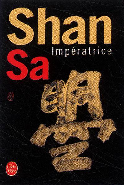 Impératrice de Shan SA http://bazar-de-la-litterature.cowblog.fr/images/Livres/imperatrice.jpg