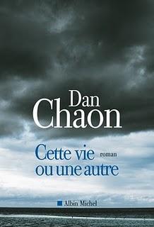 Dan Chaon - Cette vie ou une autre