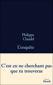 L'enquête de Philippe Claudel L'enquête de Philippe Claudel