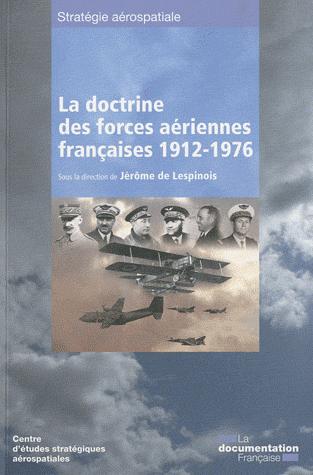 Doctrine aérienne : entretien avec J. de Lespinois Doctrine aérienne : entretien avec J. de Lespinois