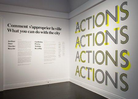 La scénographie de l’exposition “Actions: What You Can Do With the City”