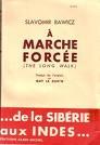 « A marche forcée » a marche forcee les chemins de la liberté