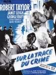cinéma,film,etats-unis,1954,policier,roy rowland,sur la trace du crime,rogue cop,robert taylor,janet leigh,jeff alexander