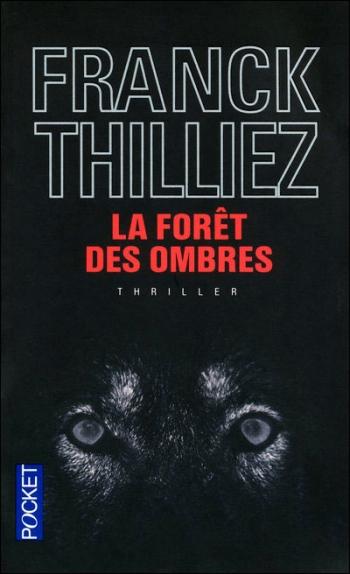 Franck Thilliez – La forêt des ombres