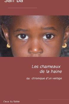Livres : Les Chameaux de la haine et les contes de Dembayal et Bodiel...