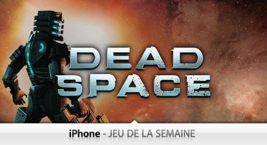 dead-space Applications & jeux iPhone et iPad de la semaine