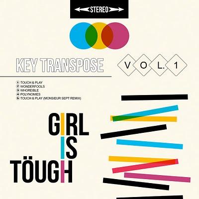 Girl Is Töugh - Key Transpose Vol.1 Girl Is Töugh - Key Transpose Vol.1
