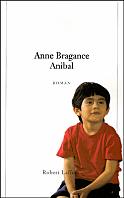Anibal - Anne Bragance - Laffont