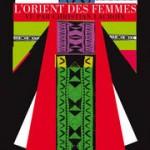 L’Orient des femmes vu par Christian Lacroix au musée du quai Branly