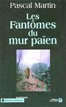 Les fantômes du mur païen les_fantomes
