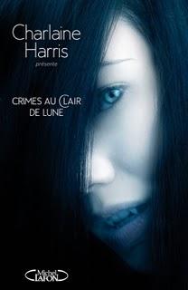 [Chronique] Crimes au Clair de Lune - Anthologie dirigée par Charlaine Harris