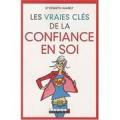 Les clés de la confiance en soi Les clés de la confiance en soi