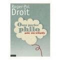 Osez parler philo avec vos enfants Osez parler philo avec vos enfants