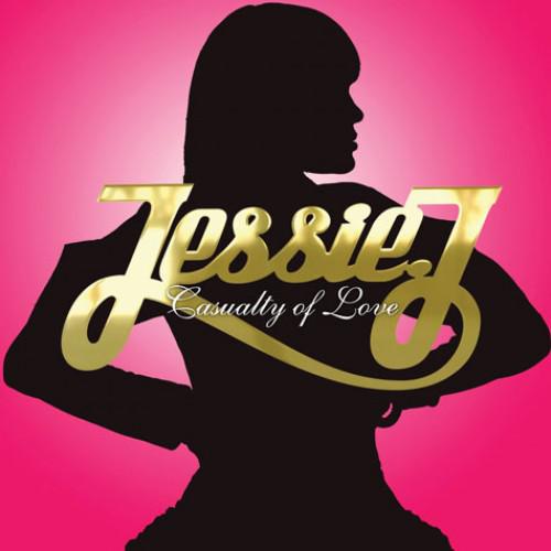 NOUVELLE CHANSON : JESSIE J – CASUALTY OF LOVE
