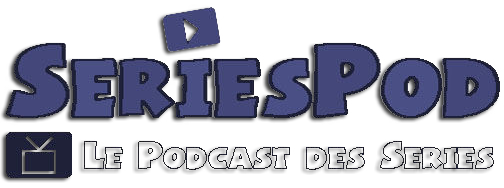 Podcast: Seriespod 20 en ligne !