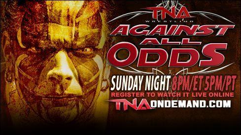 TNA AGAINST ALL ODDS LIVE CONFIRME STREAMING VIDEOS HD FREE LA NUIT DU 13 AU 14 FEVRIER A 2H ICI GRATUITEMENT FREE 918d7ed13d11171d94378408ac1c9101_XL