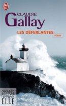 Claudie GALLAY, Les déferlantes