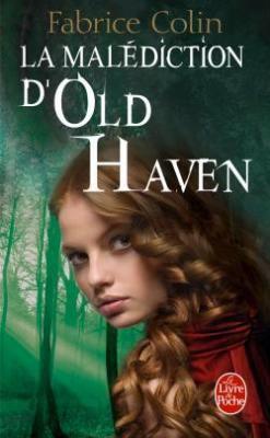 La malédiction d'Old Haven La malédiction d'Old Haven