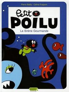 Petit poilu tome 1: la sirène gourmande de Pierre Bailly et Céline Fraipont