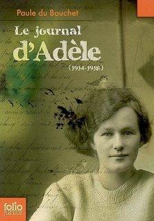 **Le journal d'Adèle ( 1914-1918 ) de Paule du Bouchet ** Image and video hosting by TinyPic