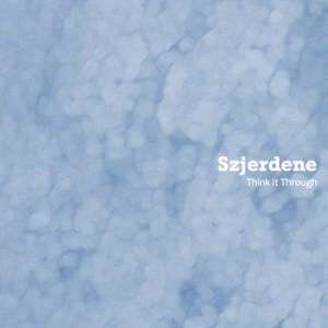 thinkitthough thinkitthough 300x300 Audio: Szjerdene Think It Through