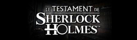 testament sherlock holmes ps3 xbox360 oosgame weebeetroc [à venir] Sherlock Holmes arrive sur nos consoles avec son testament ! 