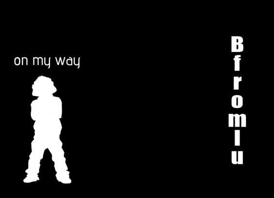 Bfromlu – On My Way
