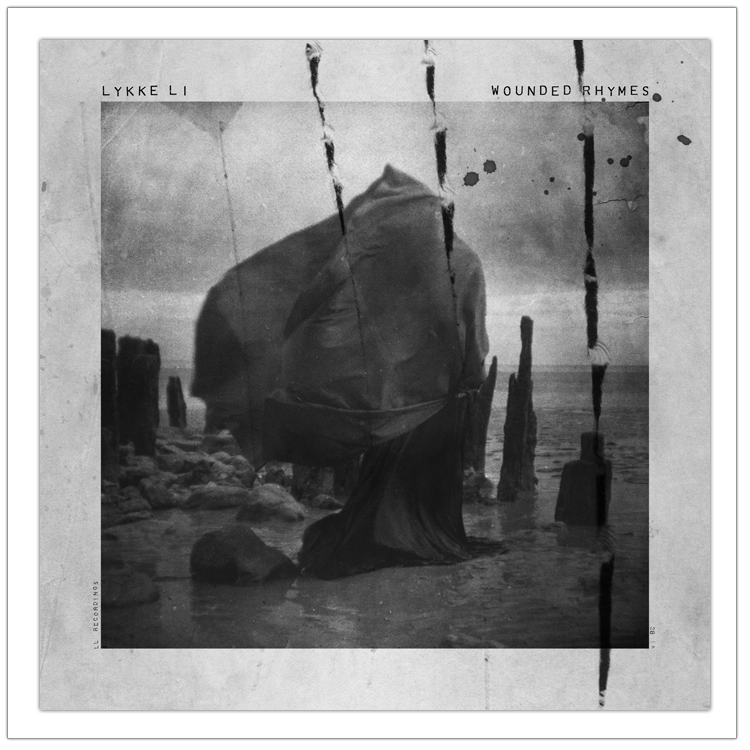 WOUNDED RHYMES LYKKE LI   WOUNDED RHYMES | ALBUM STREAM
