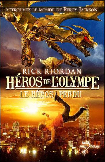 Héros de l'Olympe , T1: Le héros perdu de Rick Riordan