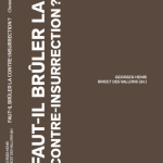 faut il bruler contre insurrection george henri bricet vallons 150x150 Agence de sécurité économique, propagande, contre insurrection, e réputation et cybercriminalité