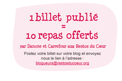 Les Restos du Coeur : 1 billet publié = 10 repas offerts